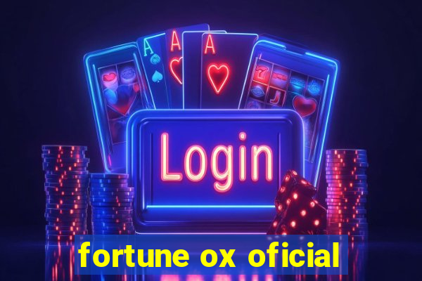 fortune ox oficial